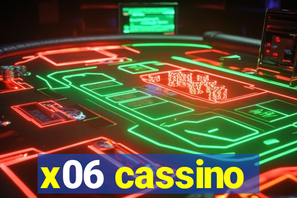 x06 cassino